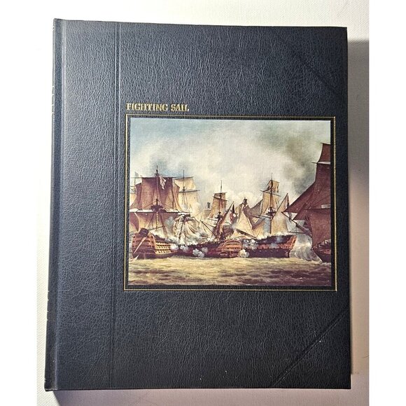 Fighting Sail Time-Life Books Editors A. B. Whipple 1978 Hardcover Seafarers - Picture 1 of 4